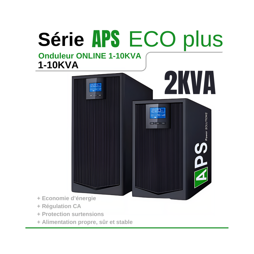 Onduleur 2 KVA - 2000 VA - Monophasé APS ECO Plus